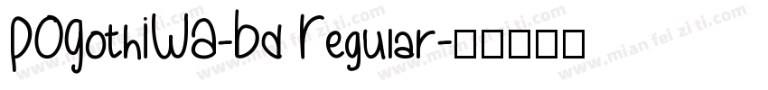 POGothIWA-Bd Regular字体转换